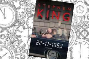 Leestip: 22-11-1963 Stephen King | HMVVDV